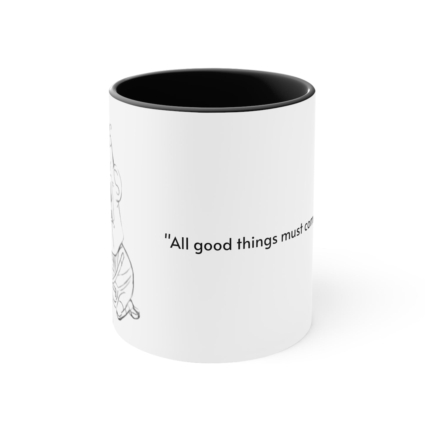 Colored Mug, "All good things must come to an end"