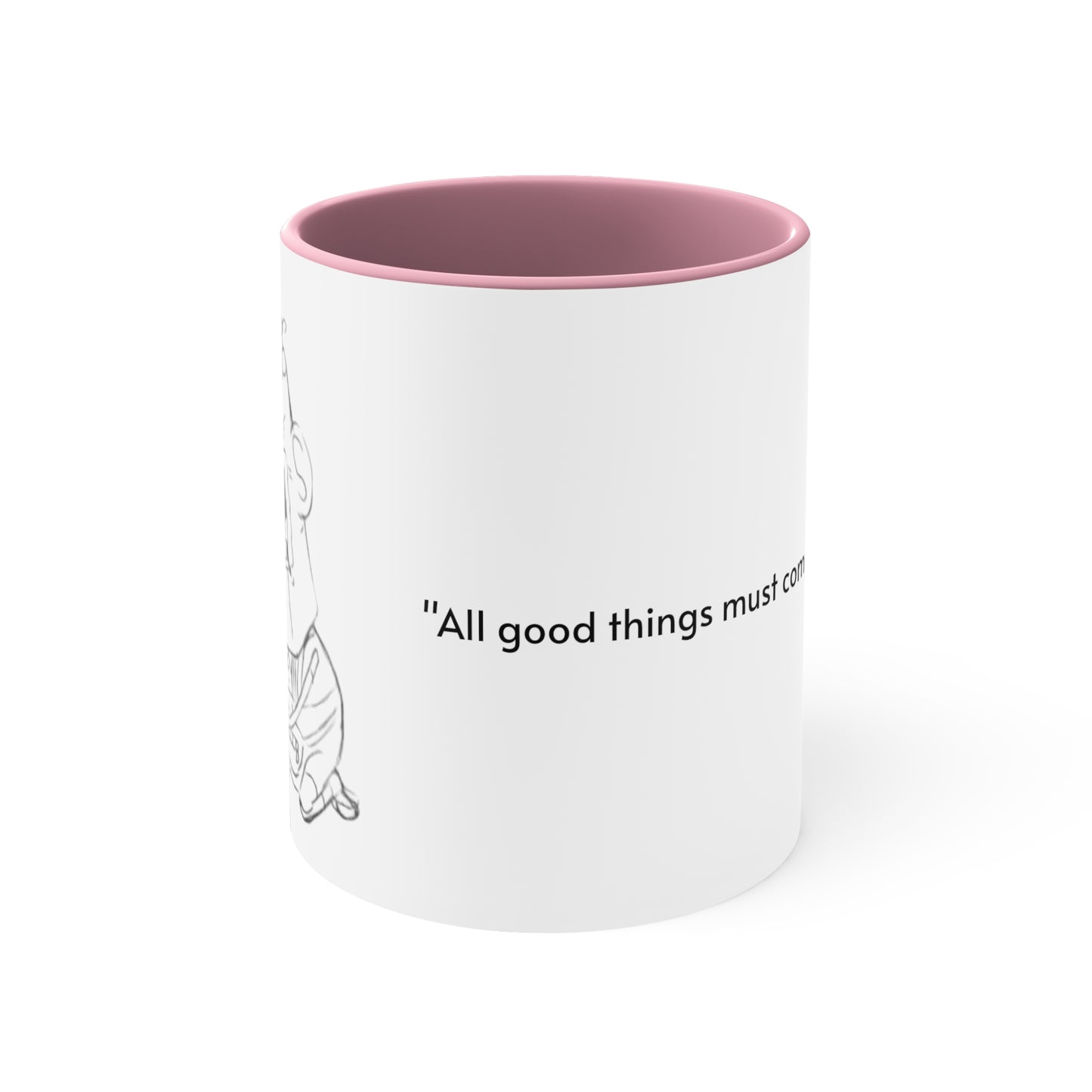 Colored Mug, "All good things must come to an end"