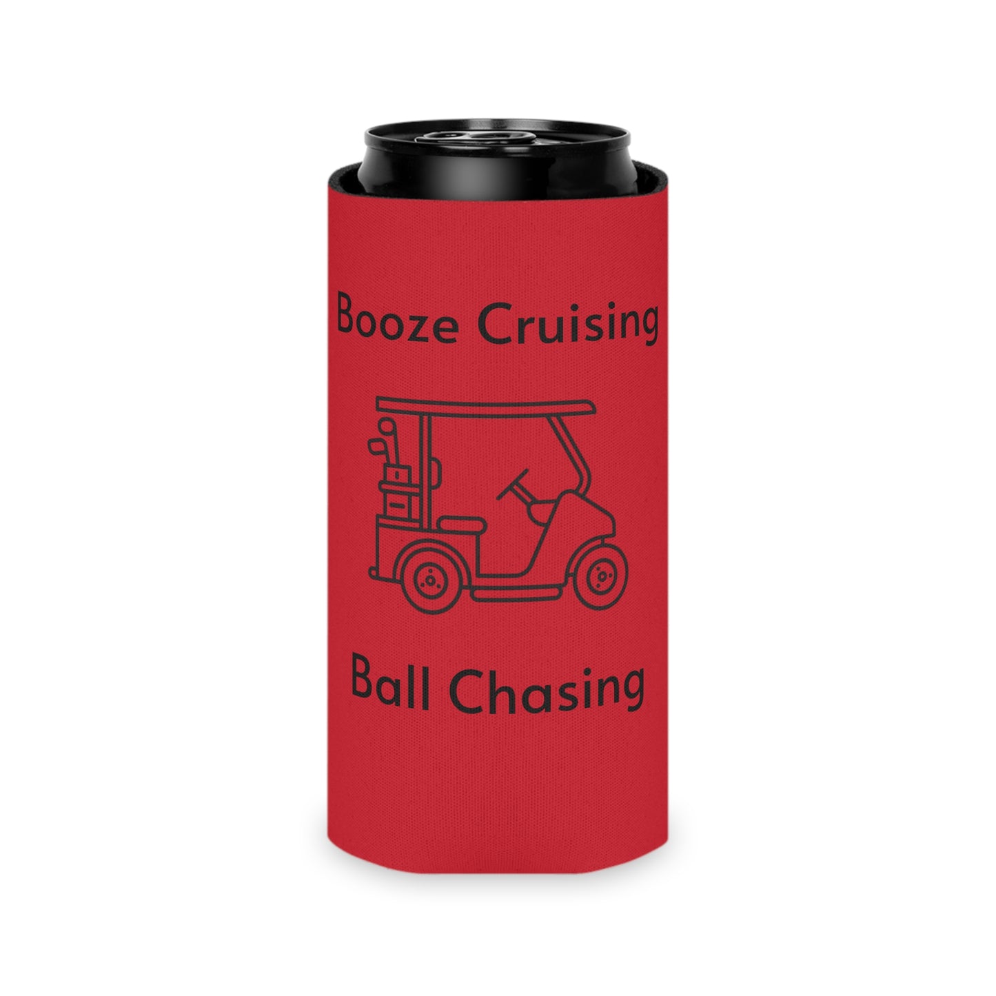 Can Coozie "Booze Cruising & Ball Chacing"