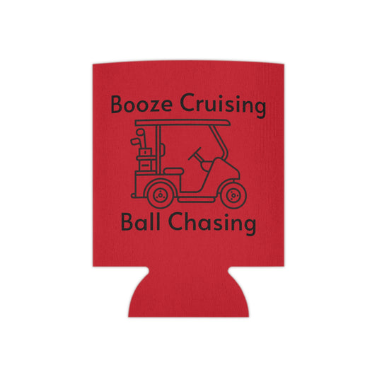 Can Coozie "Booze Cruising & Ball Chacing"